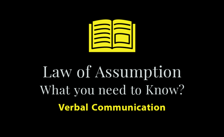Law of Assumption & What You Need to Know About Law of Assumption