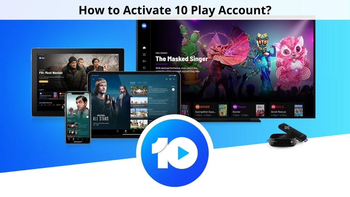 10Play Activate on Smart Tv Complete Guide